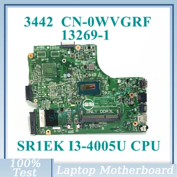 CN-0WVGRF 0WVGRF WVGRF BR-0WVGRF С материнской платой SR1EK I3-4005U CPU 13269-1 Для Dell 3442 Материнская плата Ноутбука 100% Полностью Протестирована Хорошо