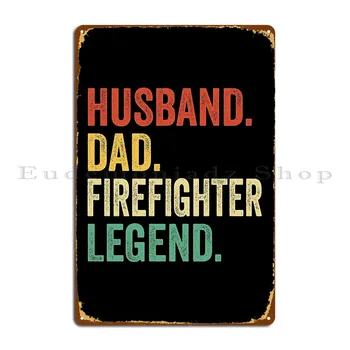 Легенда о муже папе-пожарном Металлическая табличка 